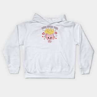 Fries Before Guys Fries Lover Food Lover Happy Valentines Day I love Fries Kids Hoodie